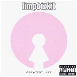 Limp Bizkit : Greatest Hitz
